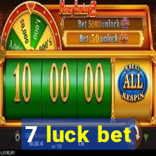 7 luck bet